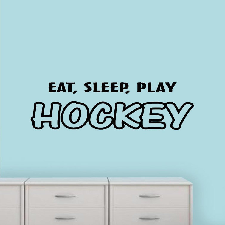 Winston Porter Donham Eat Sleep Play Hockey Wall Decal Wayfair.ca